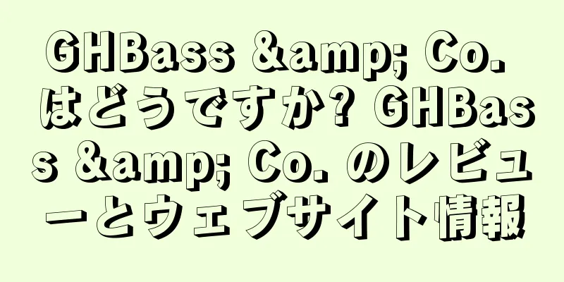 GHBass & Co. はどうですか? GHBass & Co. のレビューとウェブサイト情報