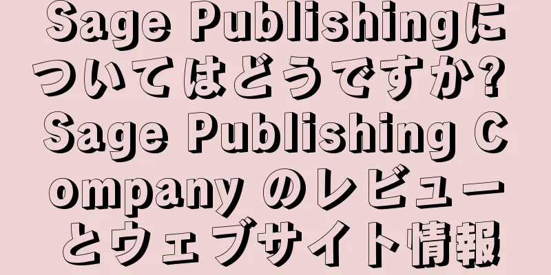 Sage Publishingについてはどうですか? Sage Publishing Company のレビューとウェブサイト情報