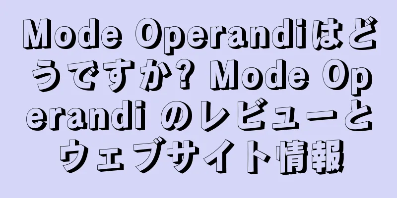 Mode Operandiはどうですか? Mode Operandi のレビューとウェブサイト情報