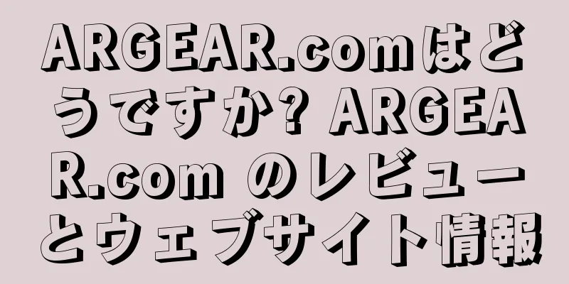 ARGEAR.comはどうですか? ARGEAR.com のレビューとウェブサイト情報
