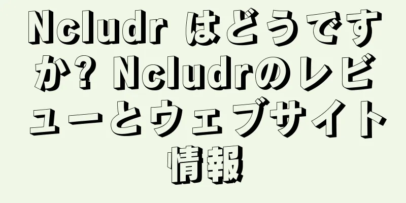 Ncludr はどうですか? Ncludrのレビューとウェブサイト情報