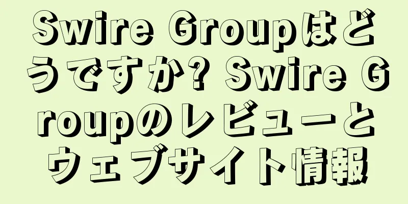 Swire Groupはどうですか? Swire Groupのレビューとウェブサイト情報