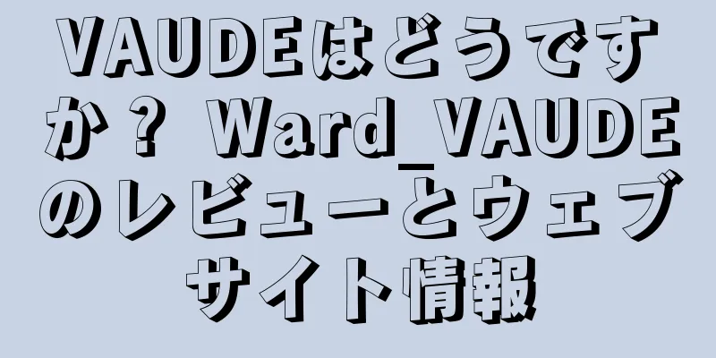 VAUDEはどうですか？ Ward_VAUDEのレビューとウェブサイト情報
