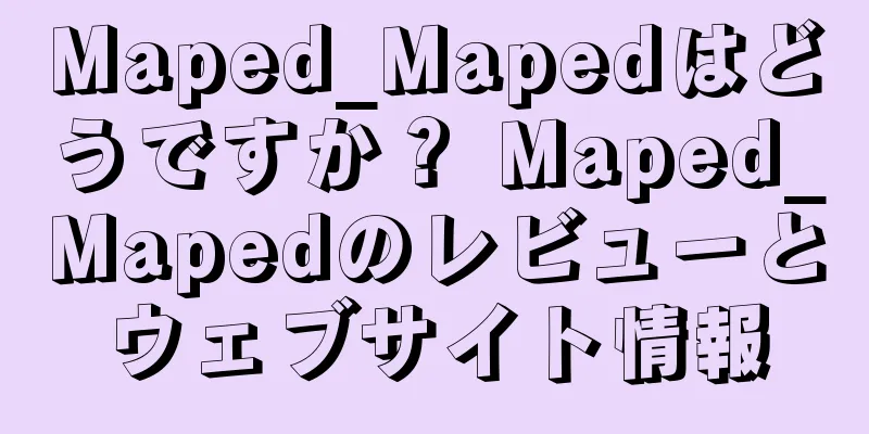 Maped_Mapedはどうですか？ Maped_Mapedのレビューとウェブサイト情報